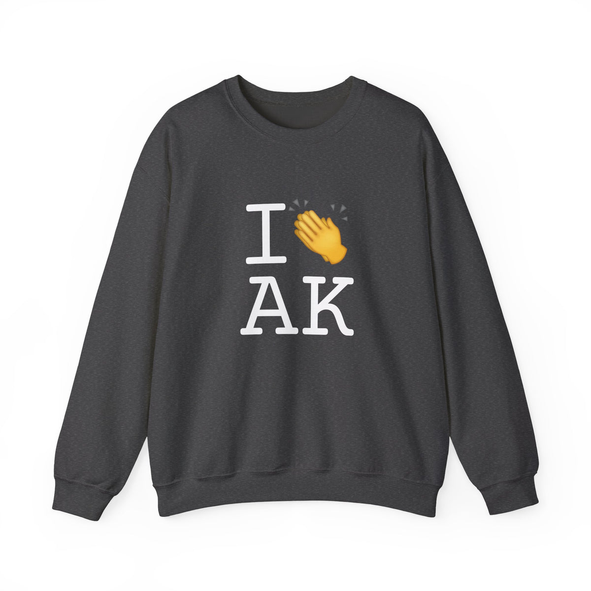 "I Applaud Alaska" Sweatshirt