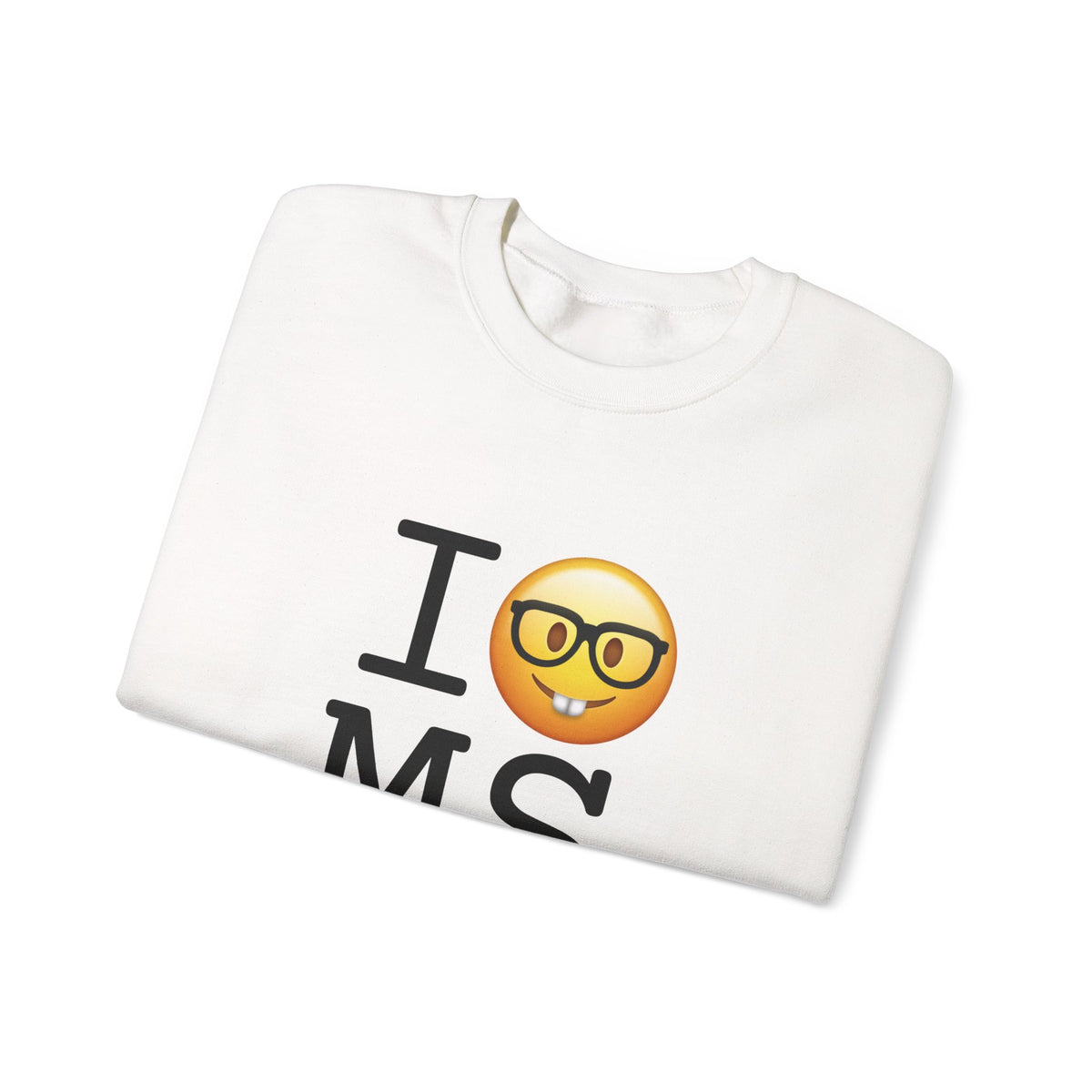 "I'm a Nerd about Mississippi" Sweatshirt
