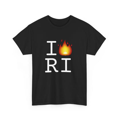 "I've got Fire for Rhode Island" Tee