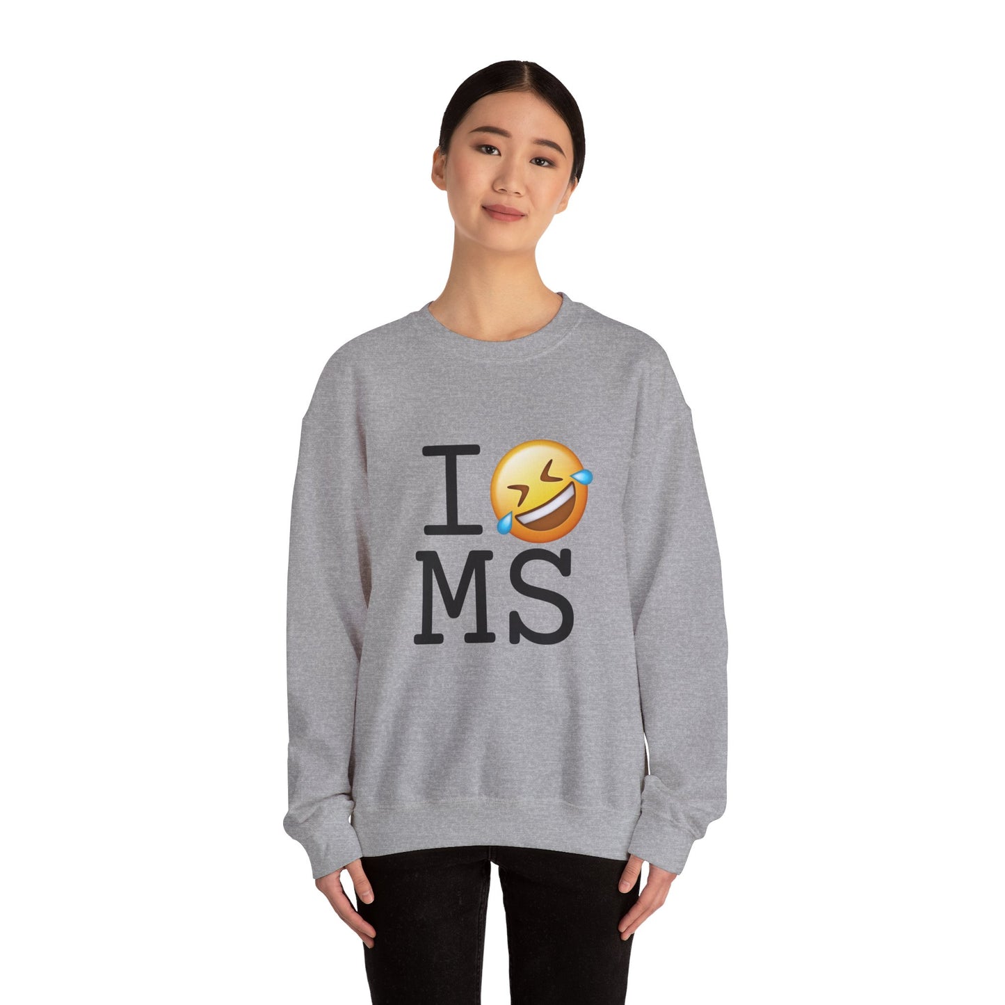 "I Laugh Hard (LMFAO) at Mississippi" Sweatshirt