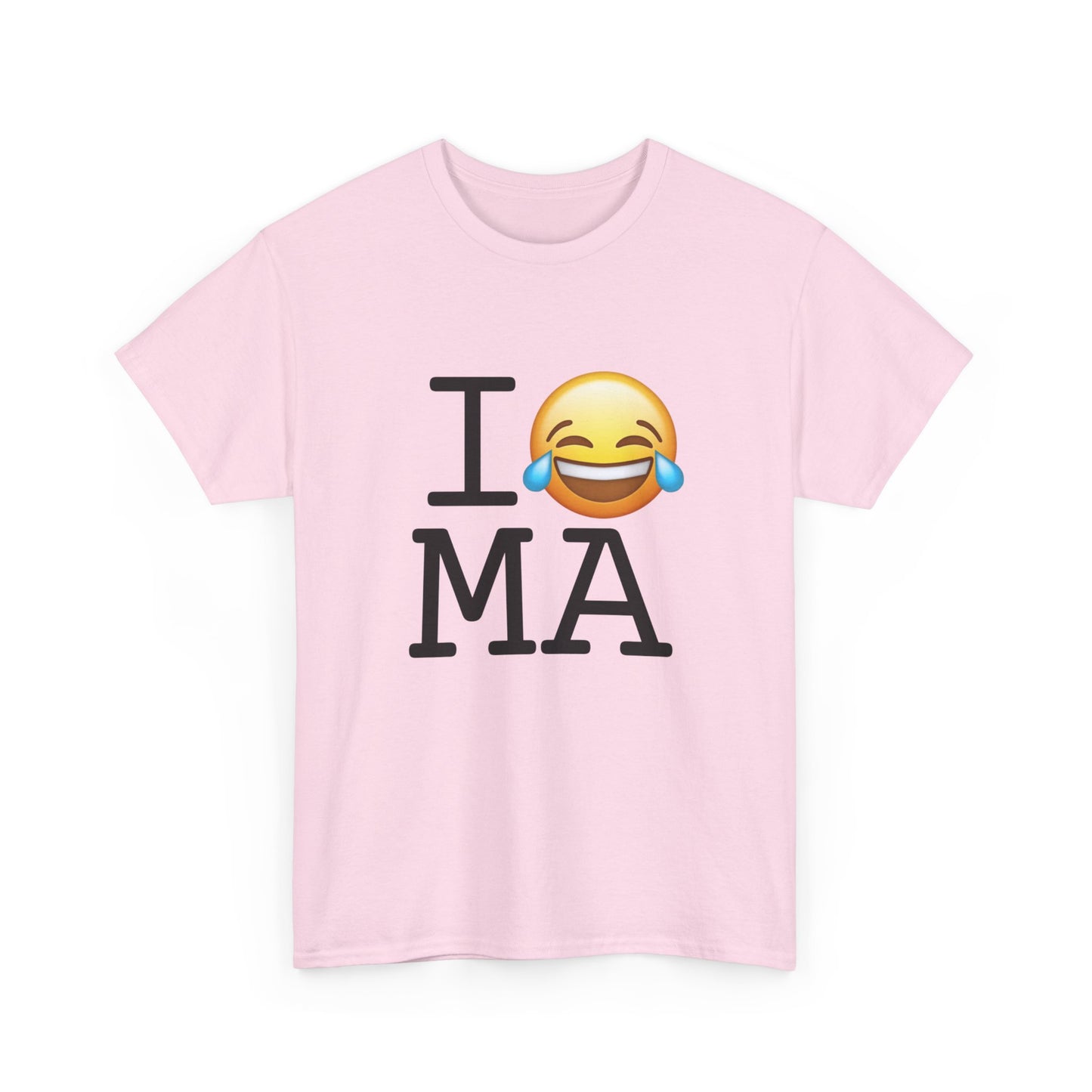 "I'm Laughing at Massachusetts" Tee