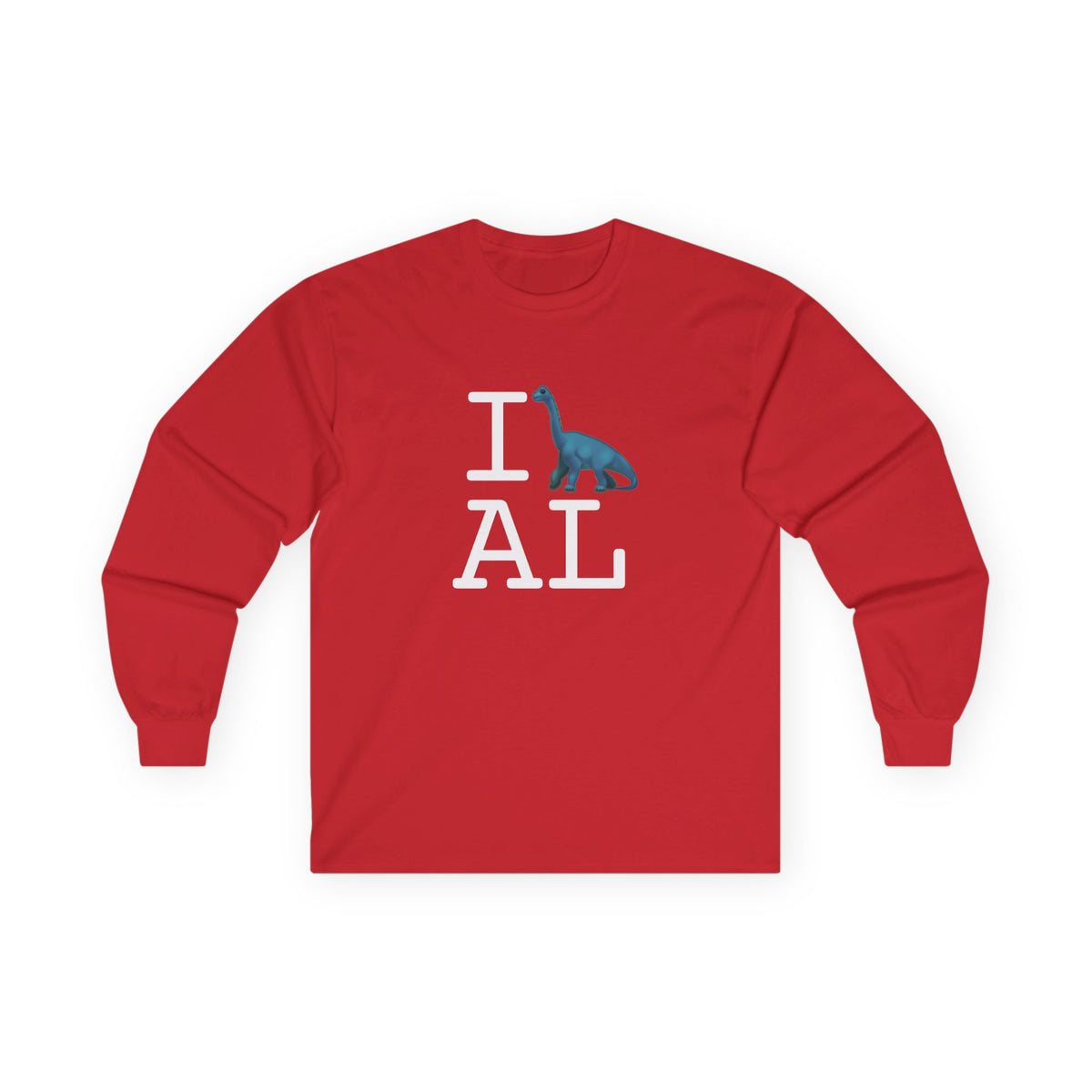 "I'm a Dinosaur in Alabama" Long Sleeve Shirt