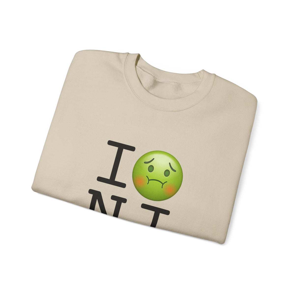 "I'm Nauseous about New Jersey" Sweatshirt