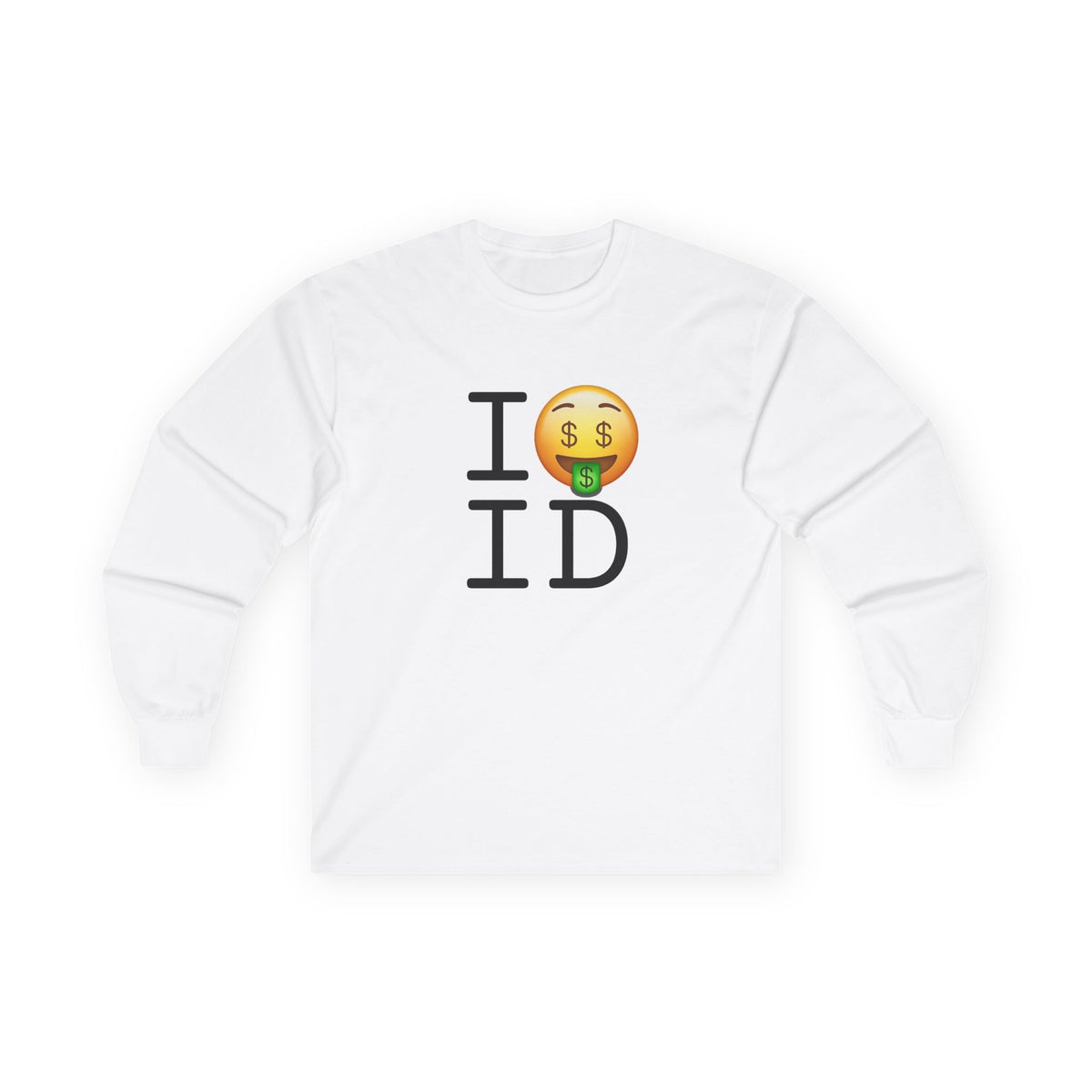 "I Get Rich in Idaho" Long Sleeve Shirt