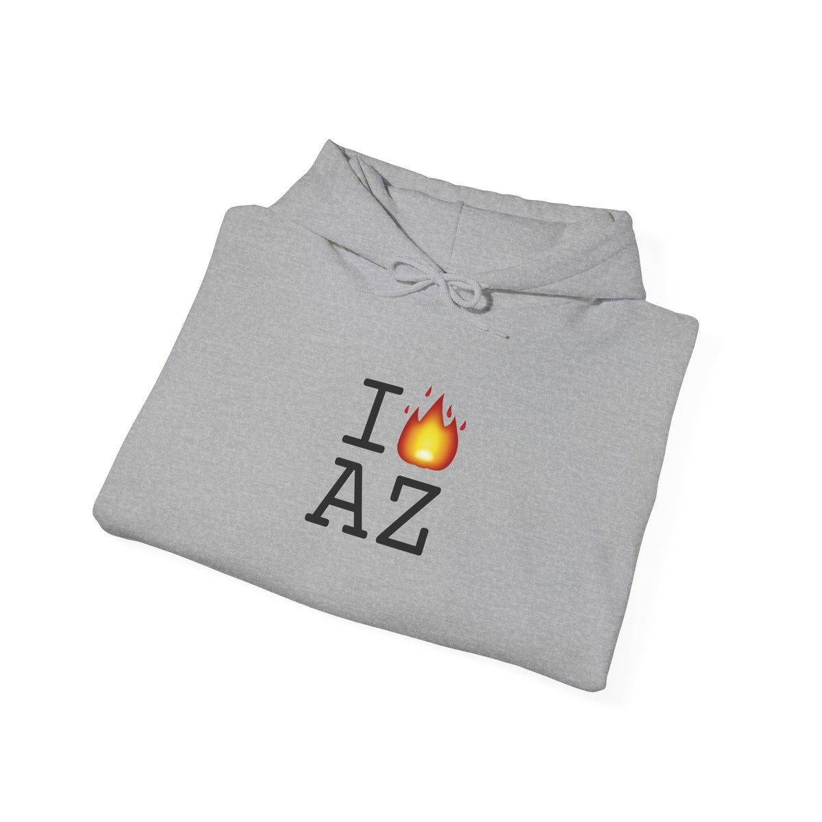 "I've got Fire for Arizona" Hoodie