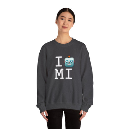 "I'm a Robot in Michigan" Sweatshirt