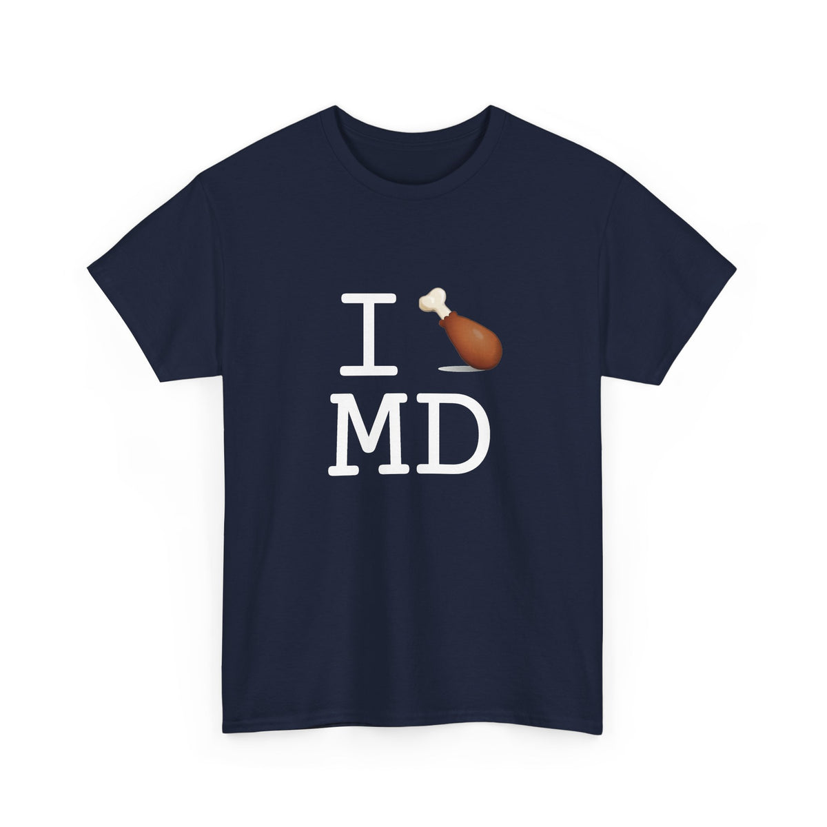 "I Chicken Drumstick Maryland" Tee
