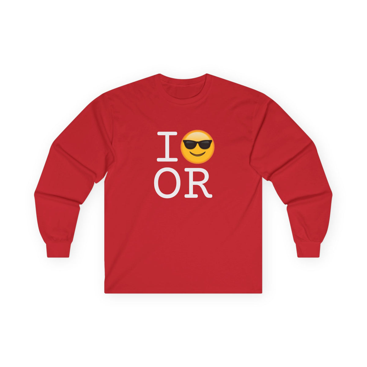 "I'm Cool with Oregon" Long Sleeve Shirt