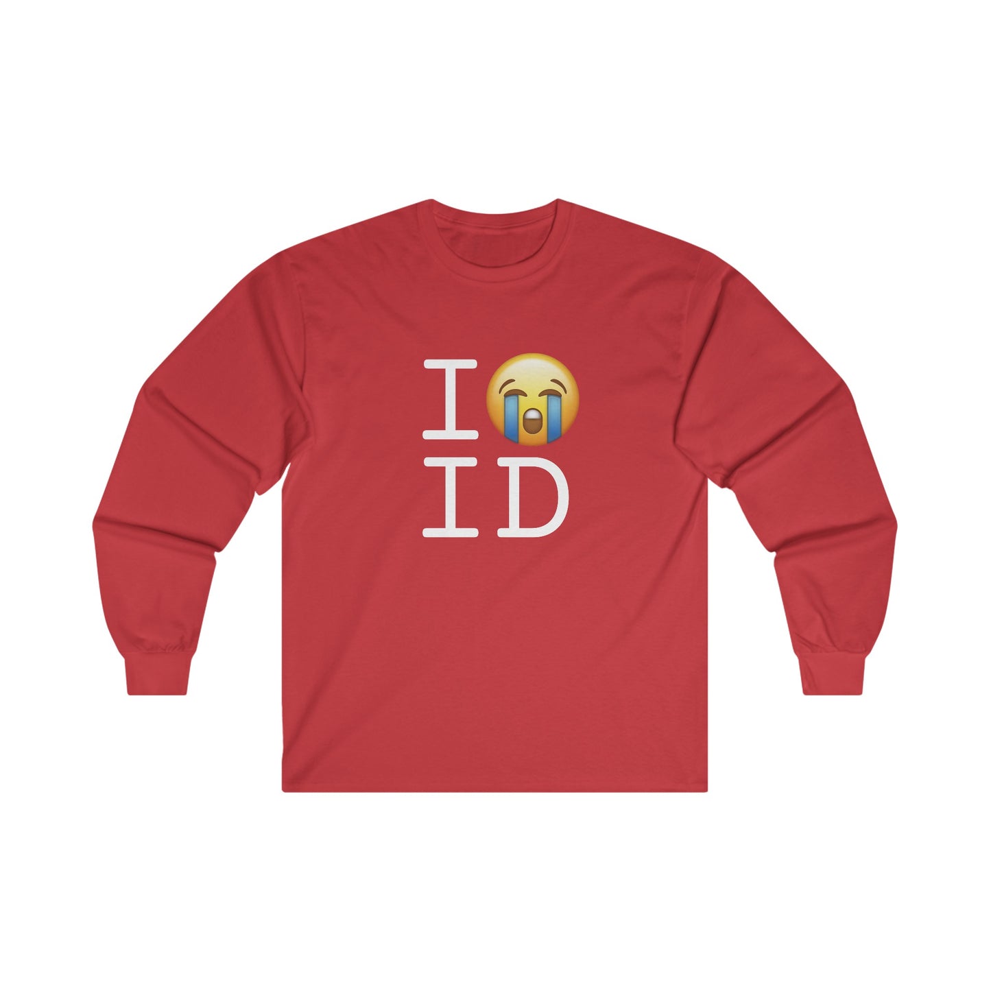 "I Cry About Idaho" Long Sleeve Shirt