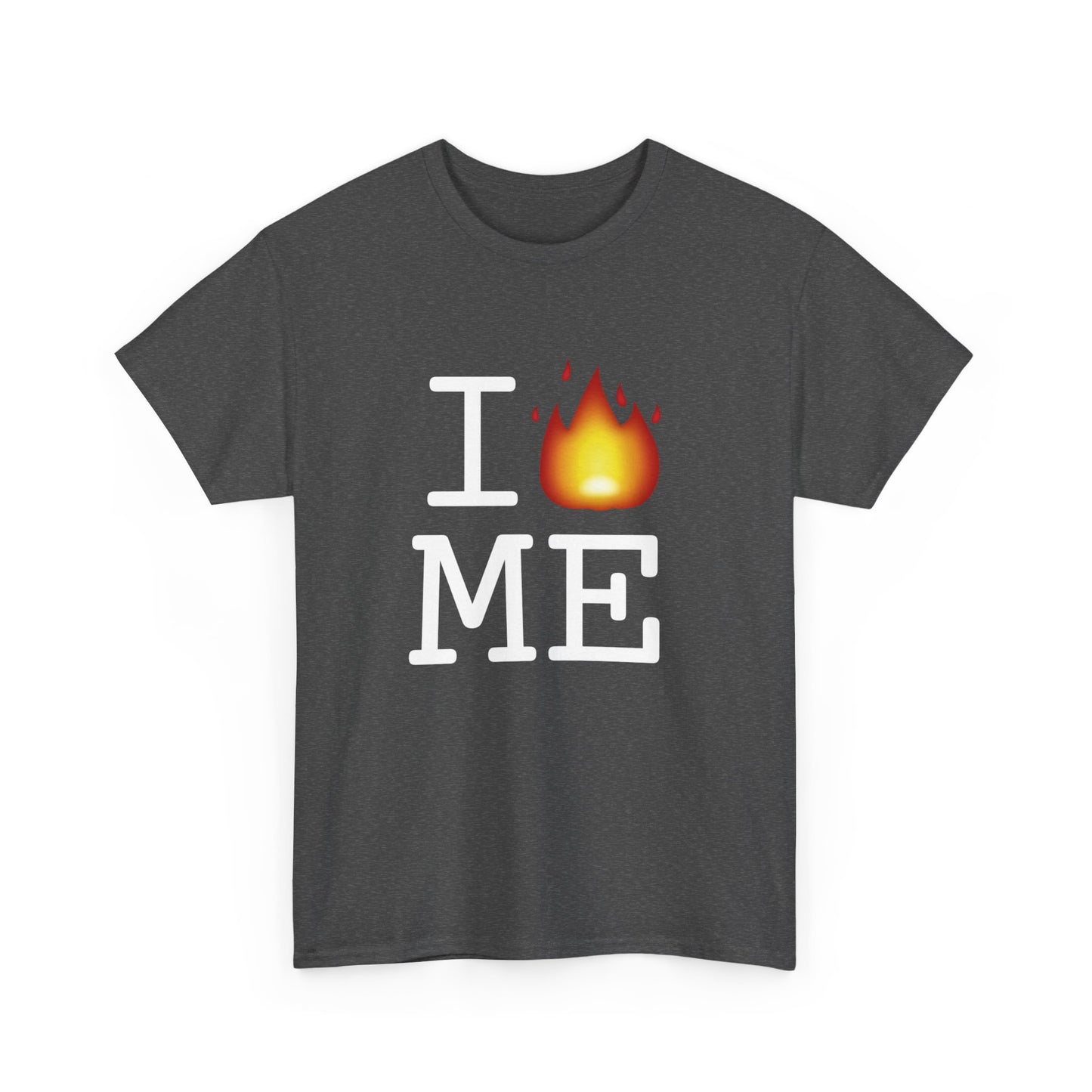 "I've got Fire for Maine" Tee