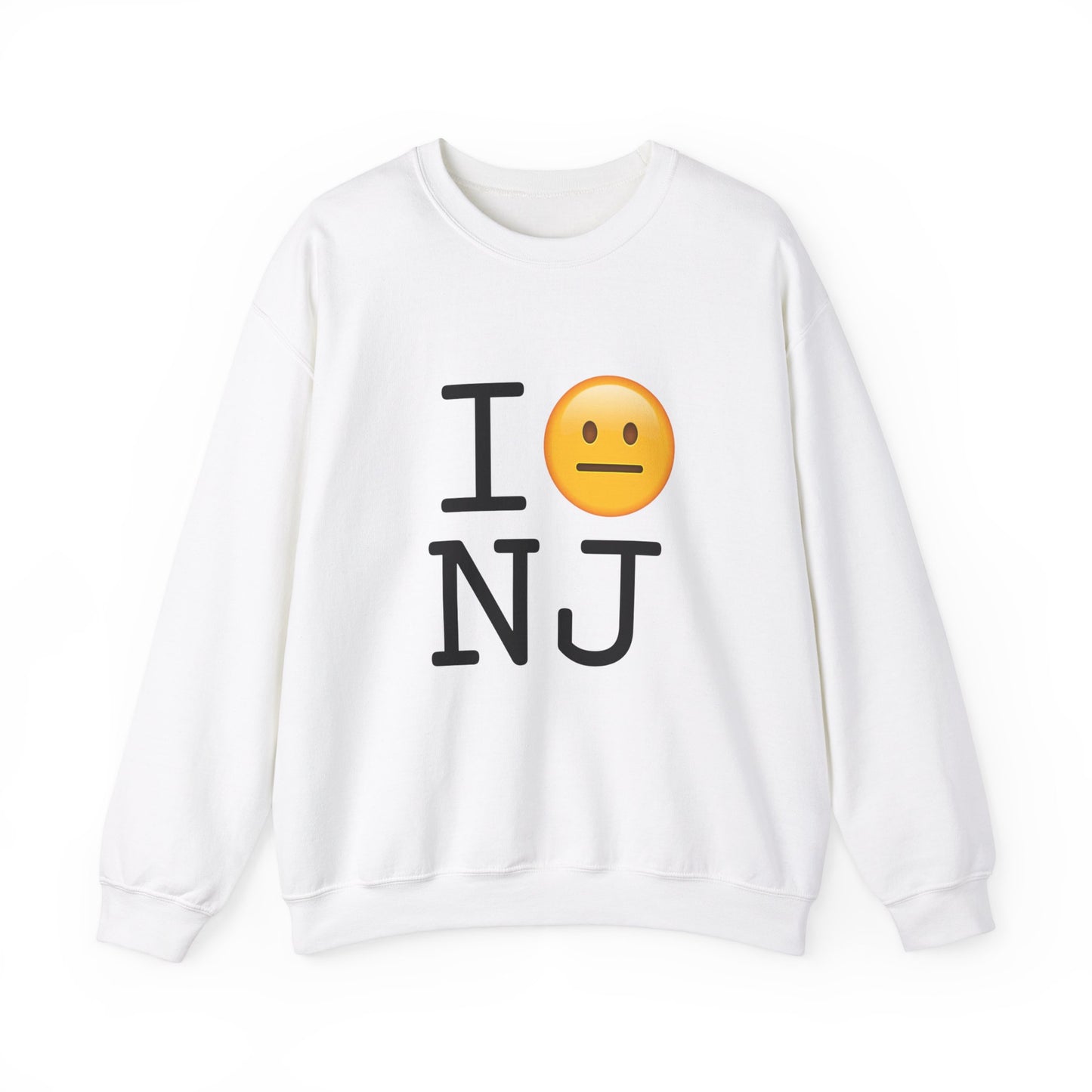 "I'm Neutral About New Jersey" Sweatshirt