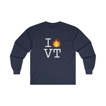 "I've got Fire for Vermont" Long Sleeve Shirt