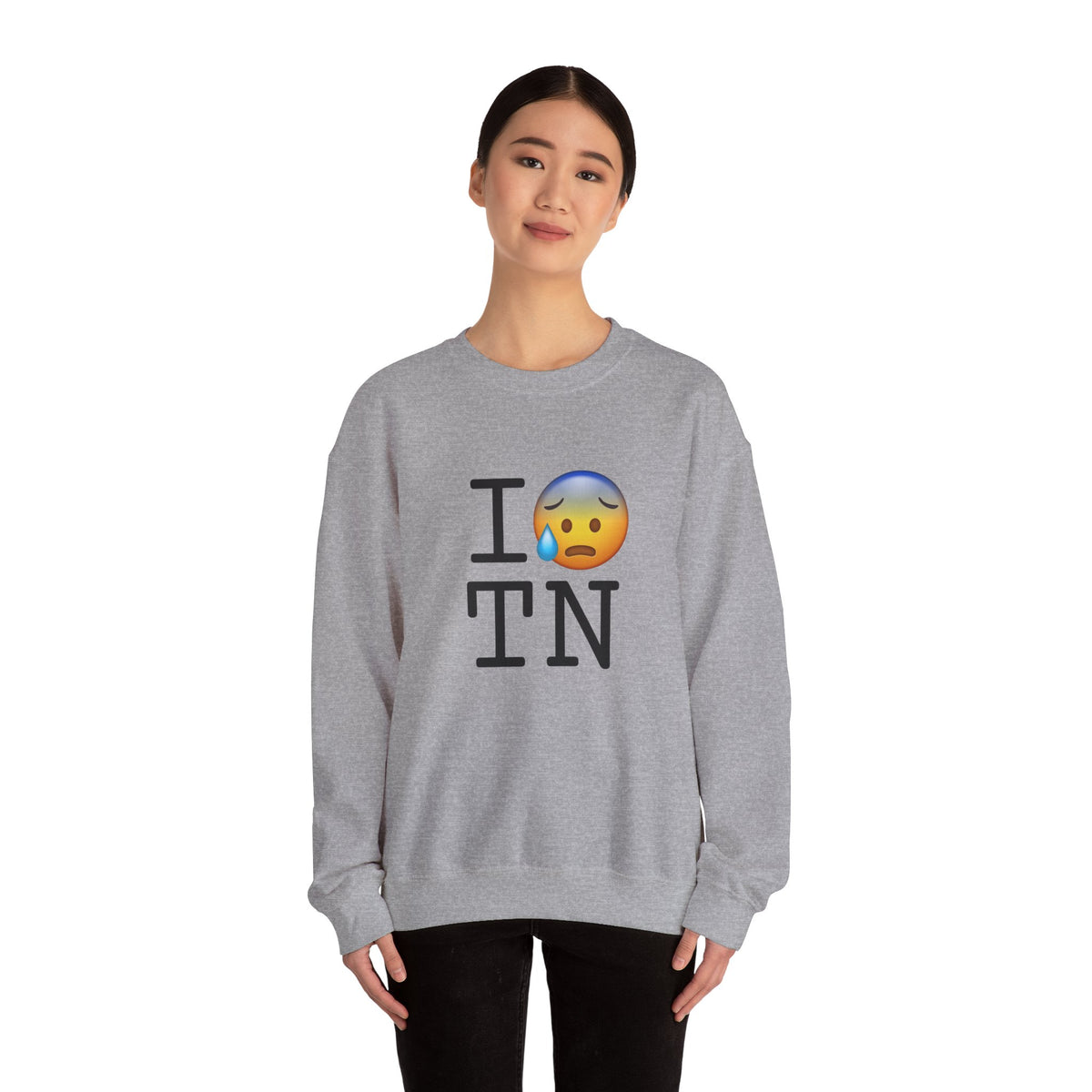 "I'm Anxiously Sweating in Tennessee" Sweatshirt