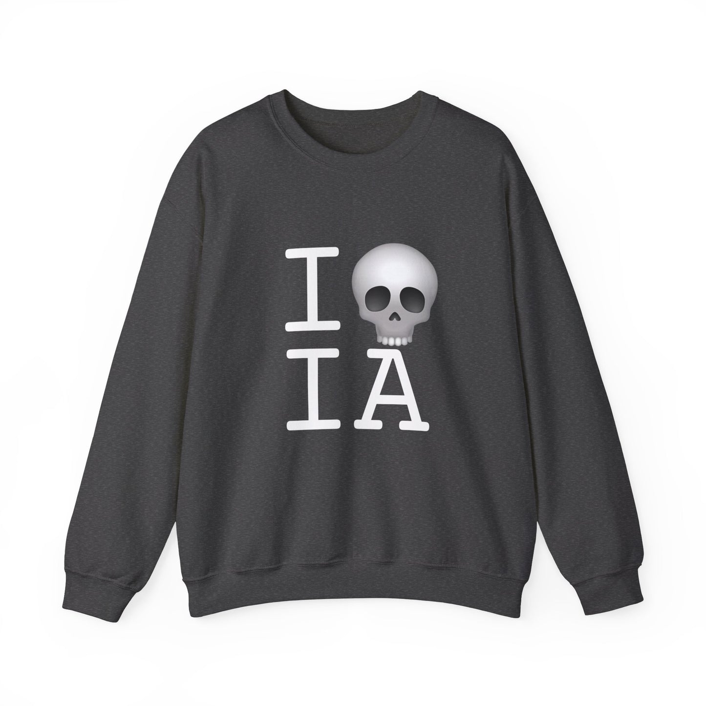 "I'm Dead in Iowa" Sweatshirt