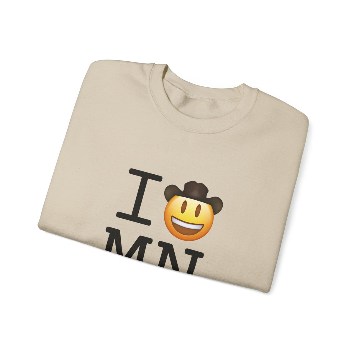 "I'm a Cowboy or Cowgirl in Minnesota" Sweatshirt