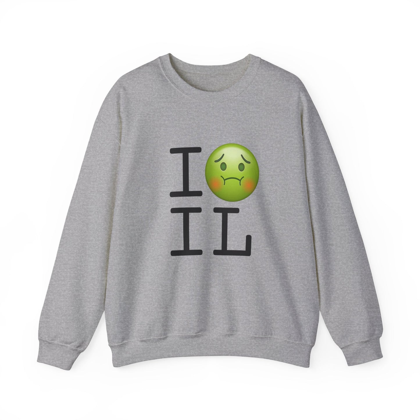 "I'm Nauseous about Illinois" Sweatshirt
