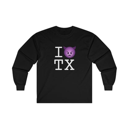 "I'm an Angry Devil about Texas" Long Sleeve Shirt