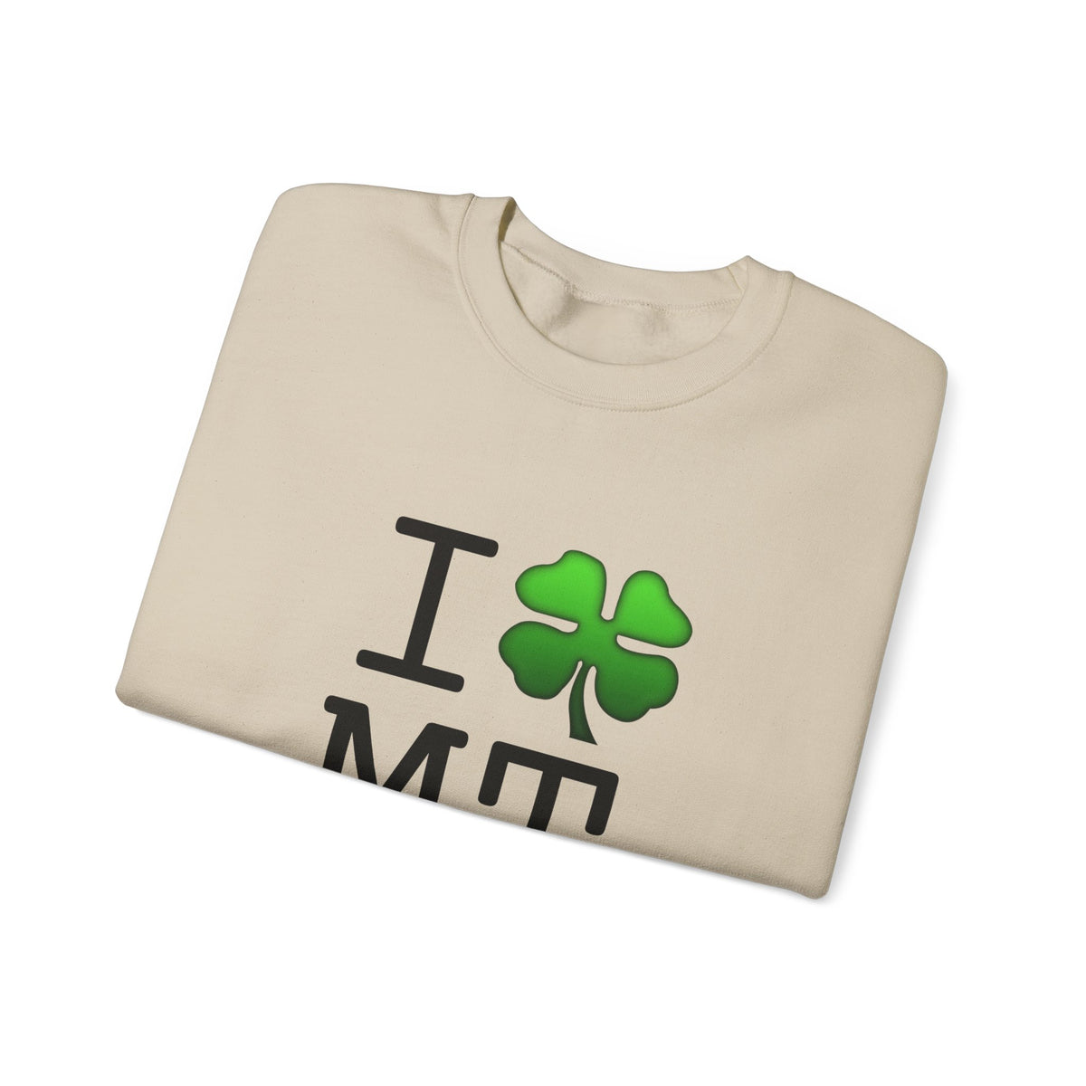"I'm Lucky (Clover) in Montana" Sweatshirt