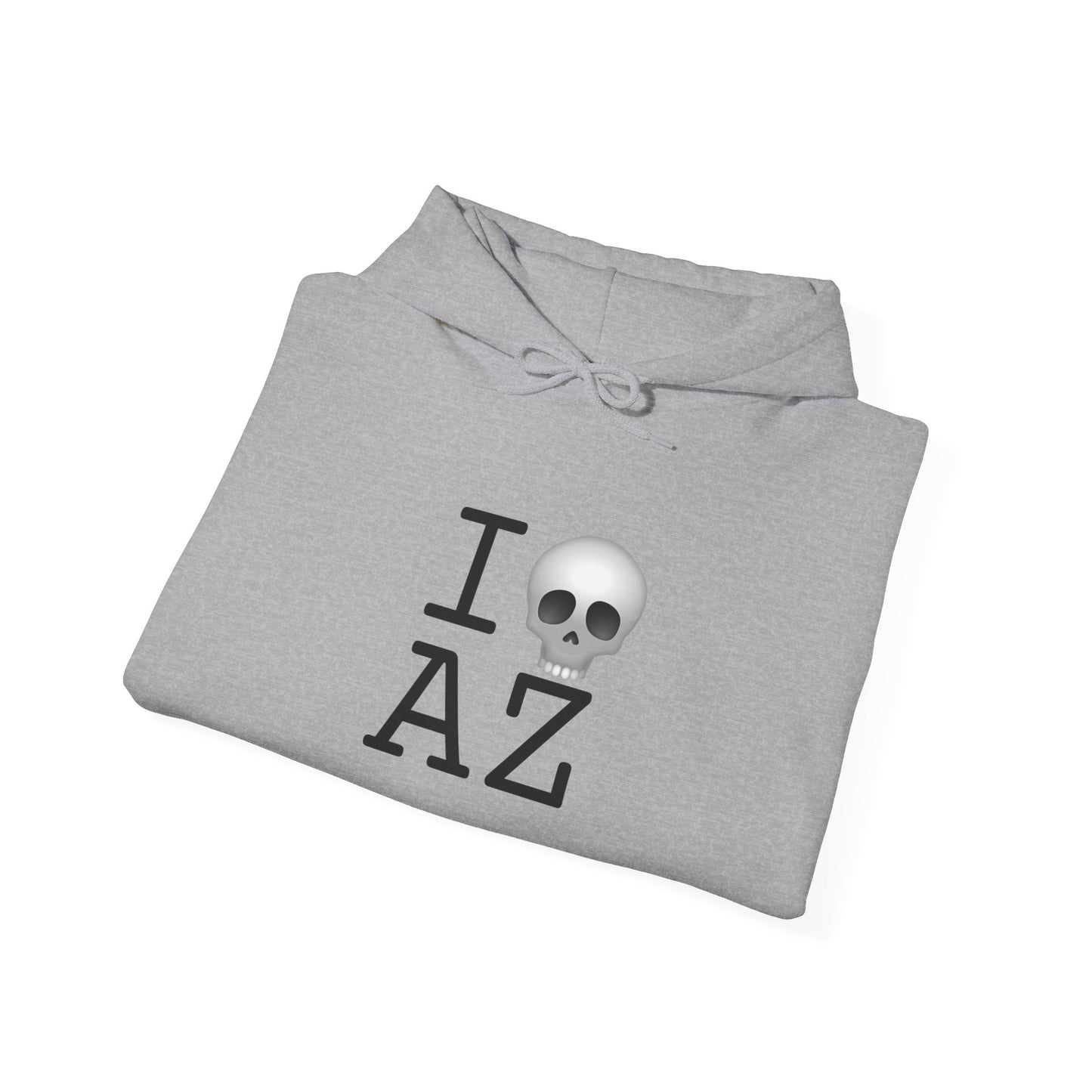 "I'm Dead in Arizona" Hoodie