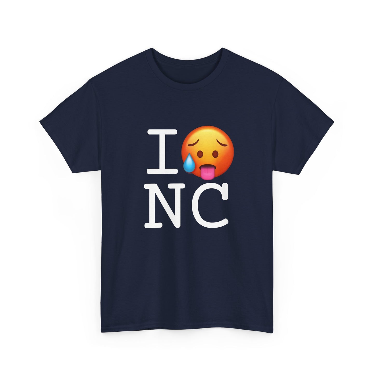 "I'm Hot in North Carolina" Tee