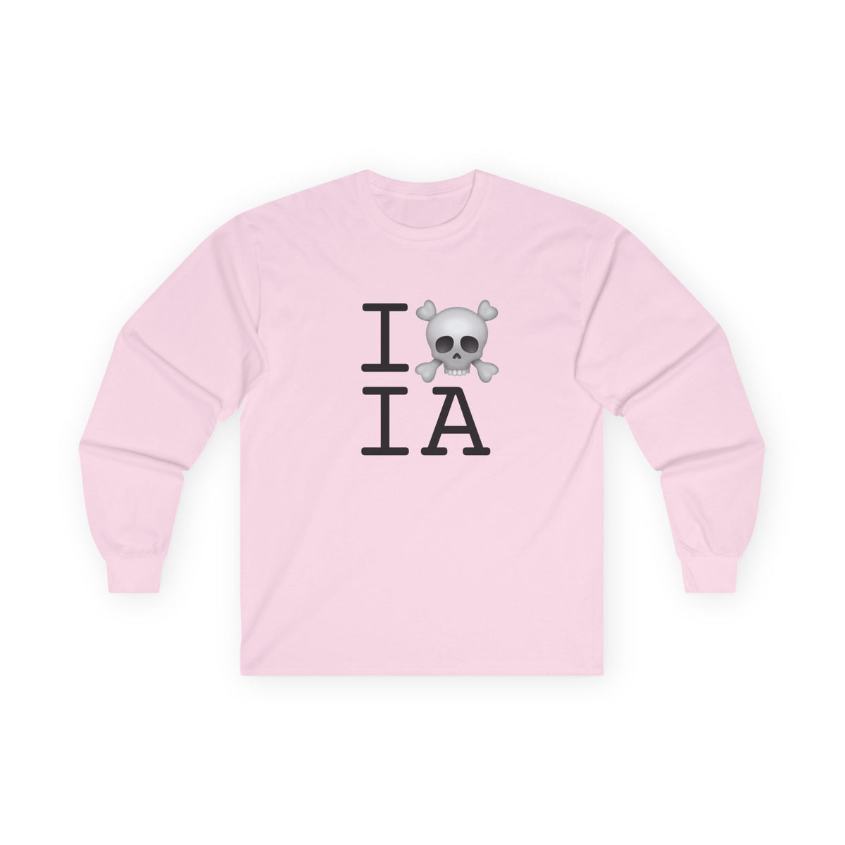 "I'm a Pirate in Iowa" Long Sleeve Shirt