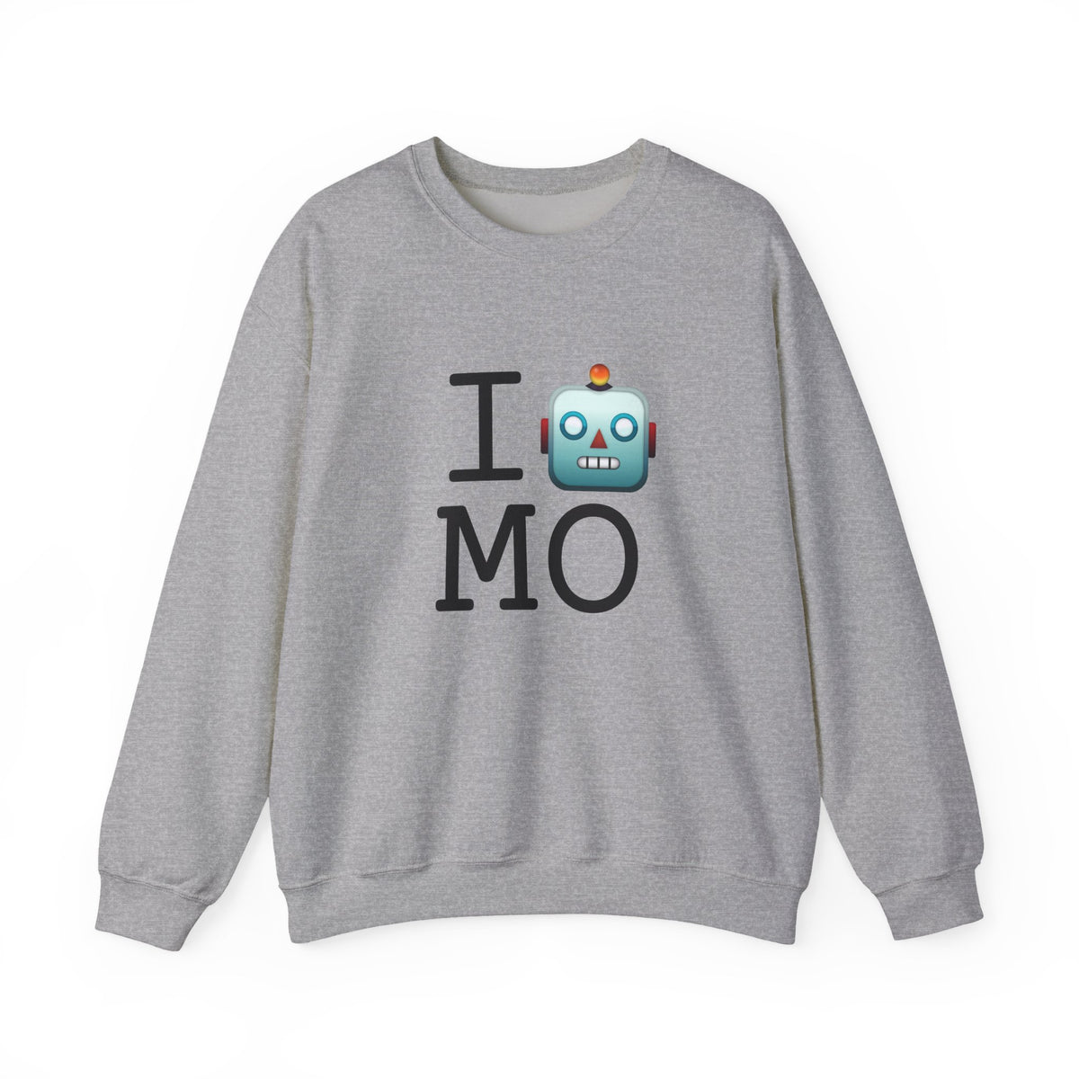 "I'm a Robot in Missouri" Sweatshirt