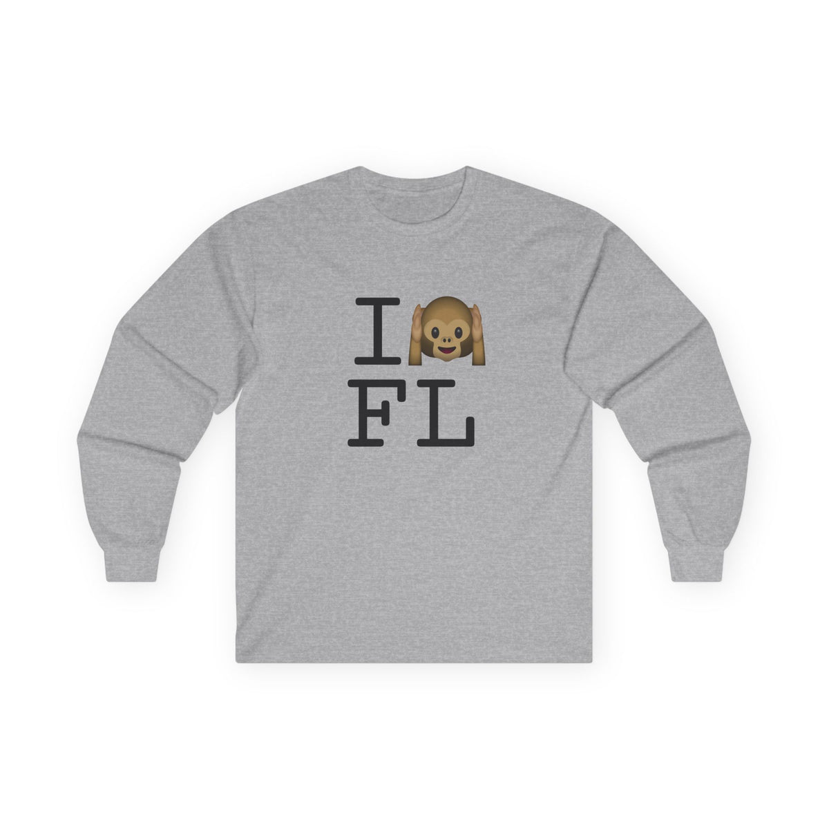 "I Don't Hear Florida" Long Sleeve Shirt