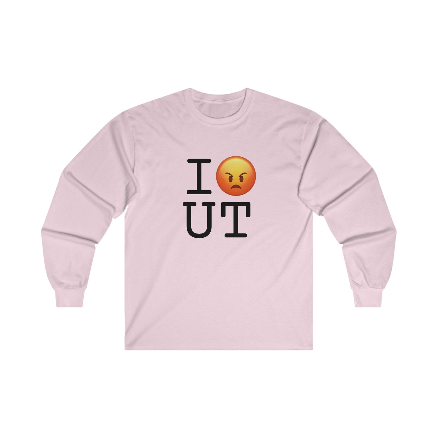 "I'm Angry about Utah" Long Sleeve Shirt