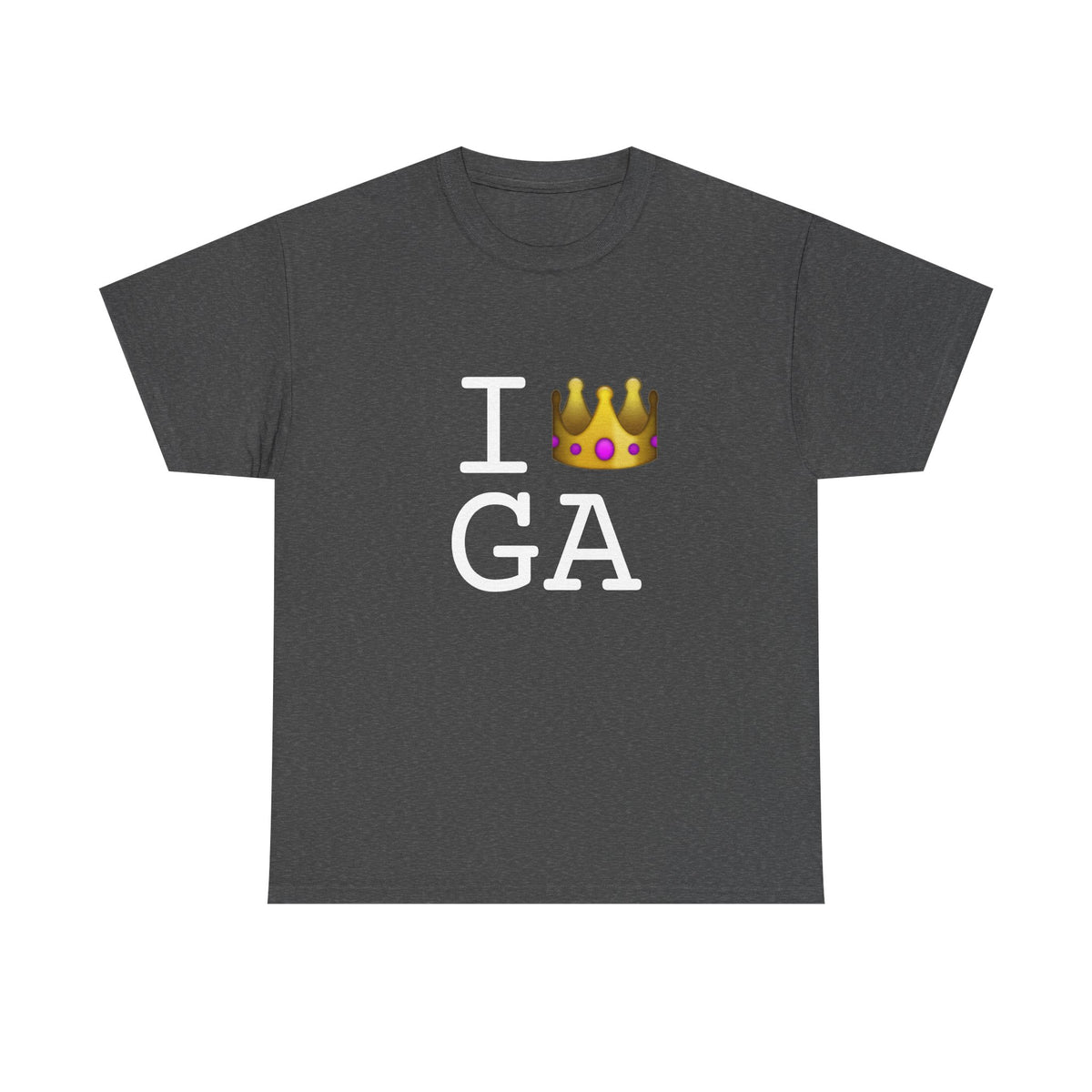 "I'm Royalty (Wear a Crown) in Georgia" Tee
