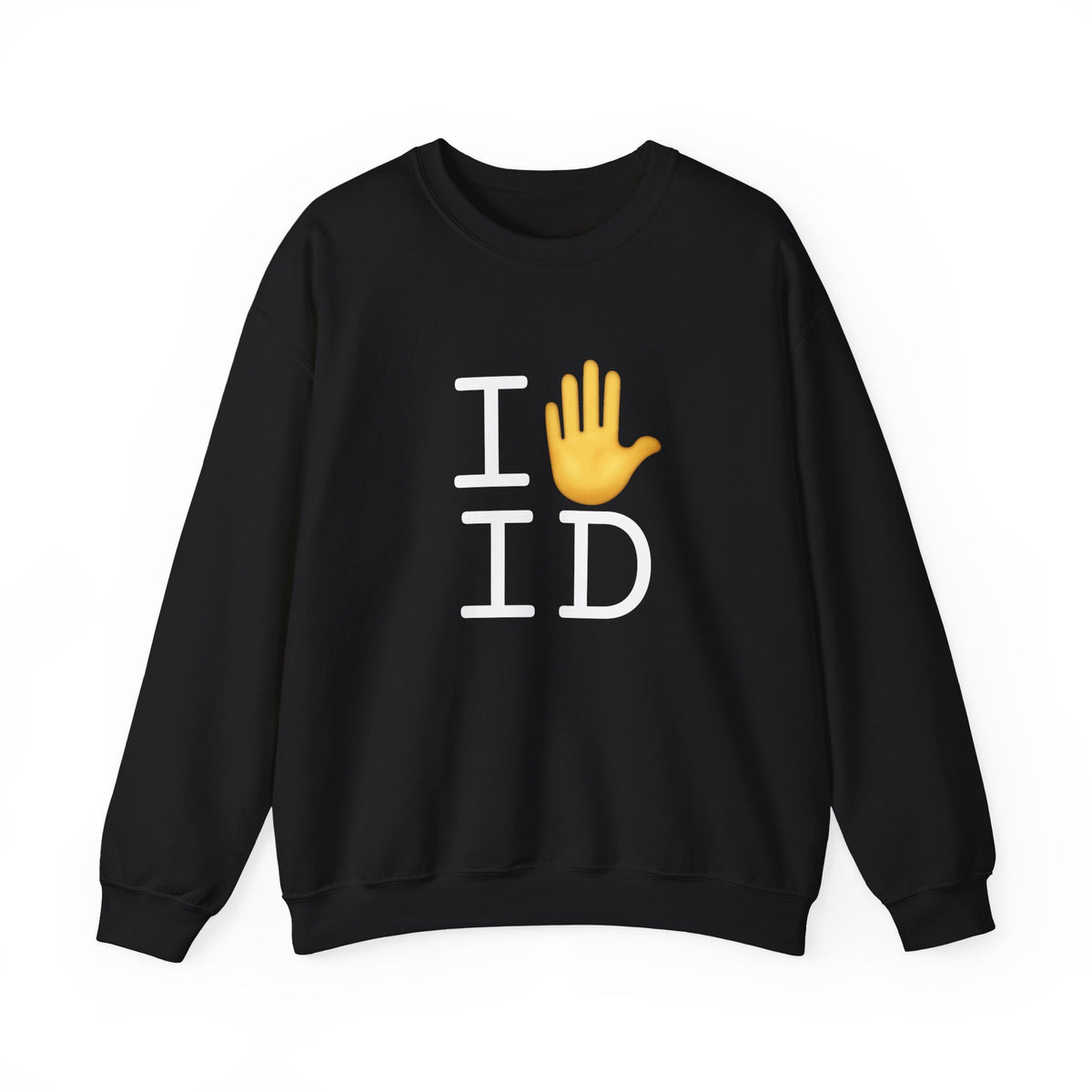 "I Stop (Raised Hand) Idaho" Sweatshirt