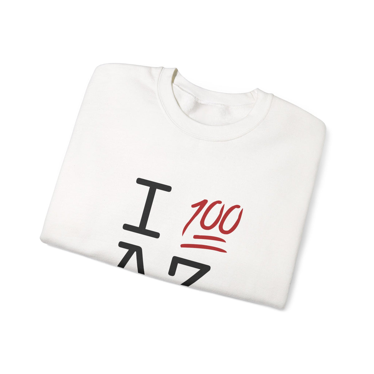 "I Keep it 100 in Arizona" Sweatshirt