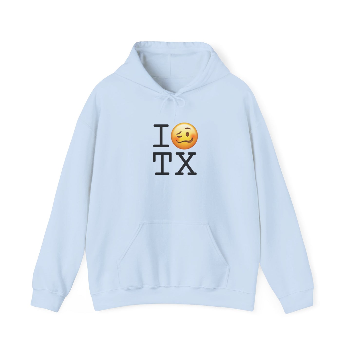 "I'm Drunk in Texas" Hoodie
