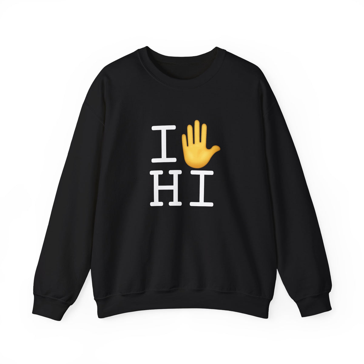 "I Stop (Raised Hand) Hawaii" Sweatshirt