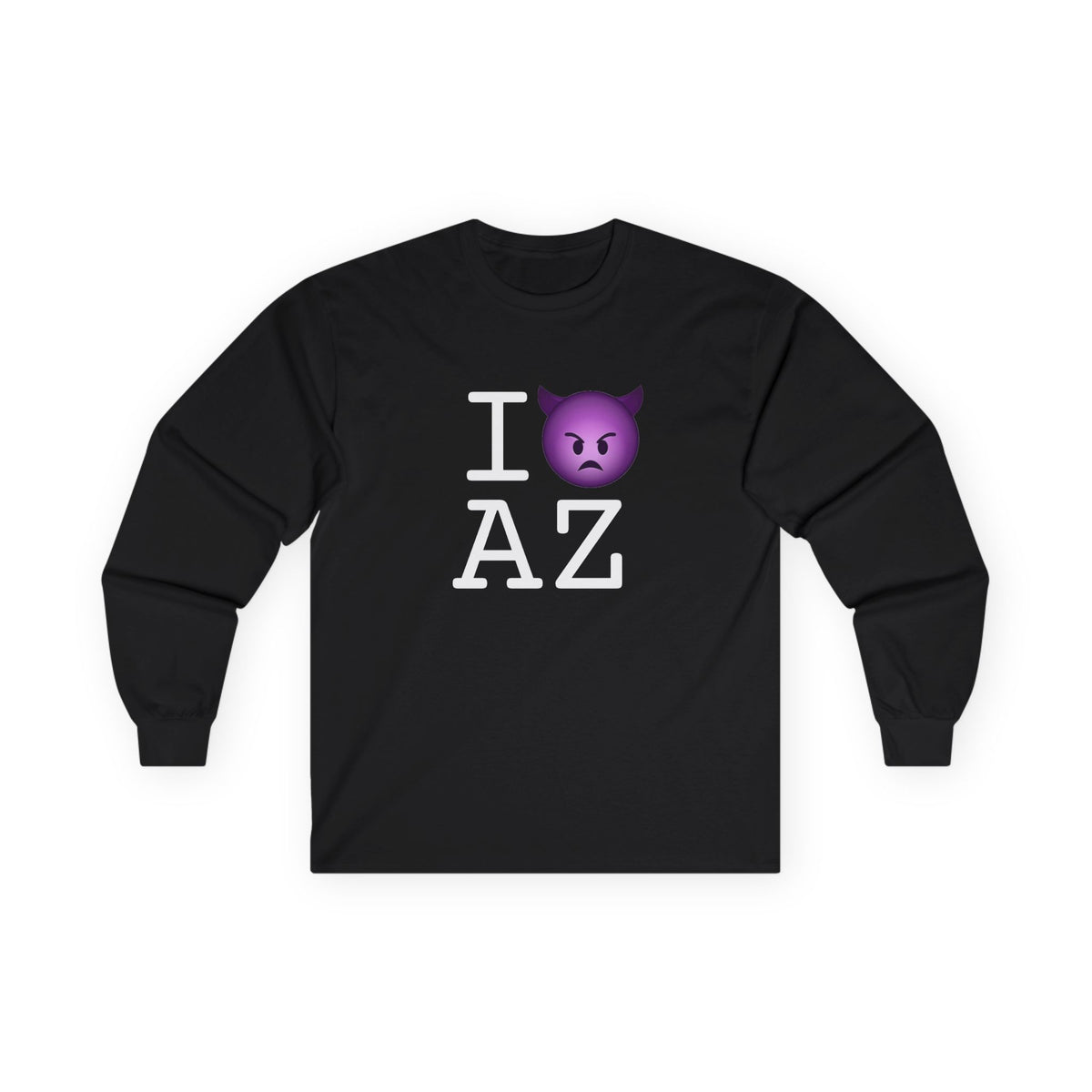 "I'm an Angry Devil about Arizona" Long Sleeve Shirt