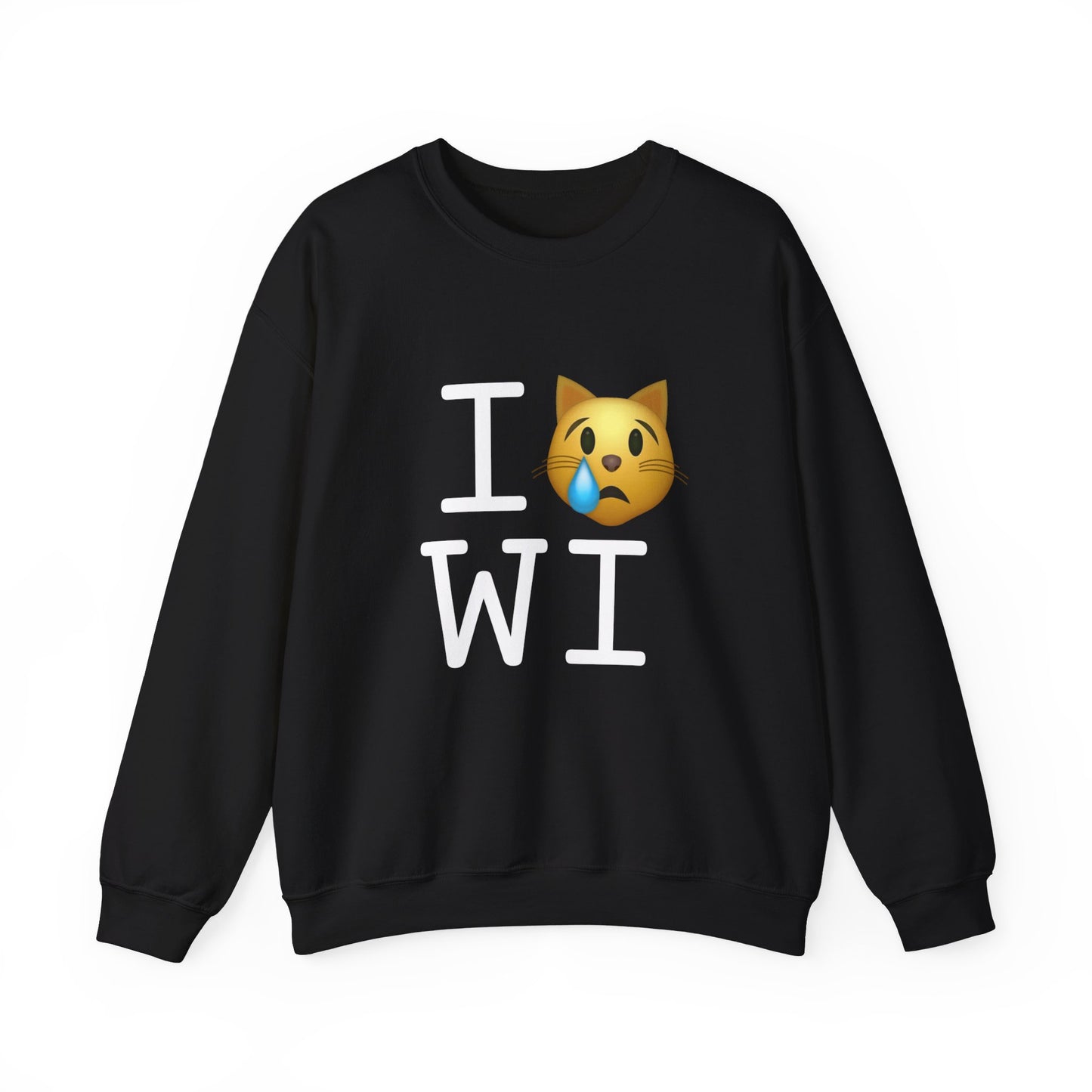 "I'm a Crying Cat about Wisconsin" Sweatshirt