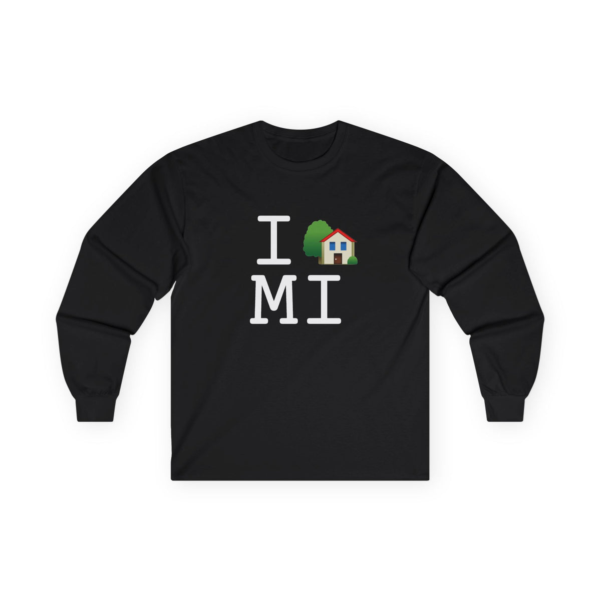 "I'm Home in Michigan" Long Sleeve Shirt