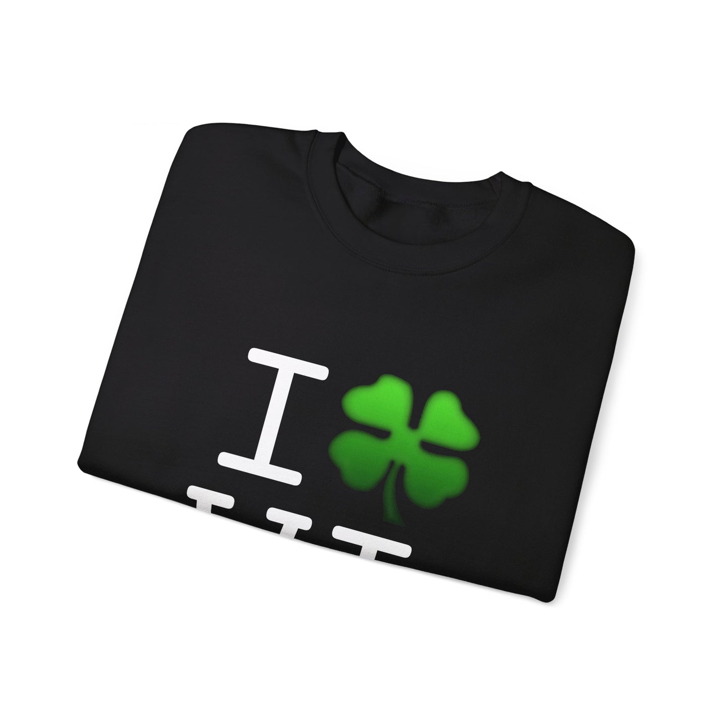 "I'm Lucky (Clover) in Wisconsin" Sweatshirt