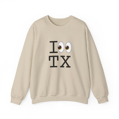 "I Look at Texas" Sweatshirt
