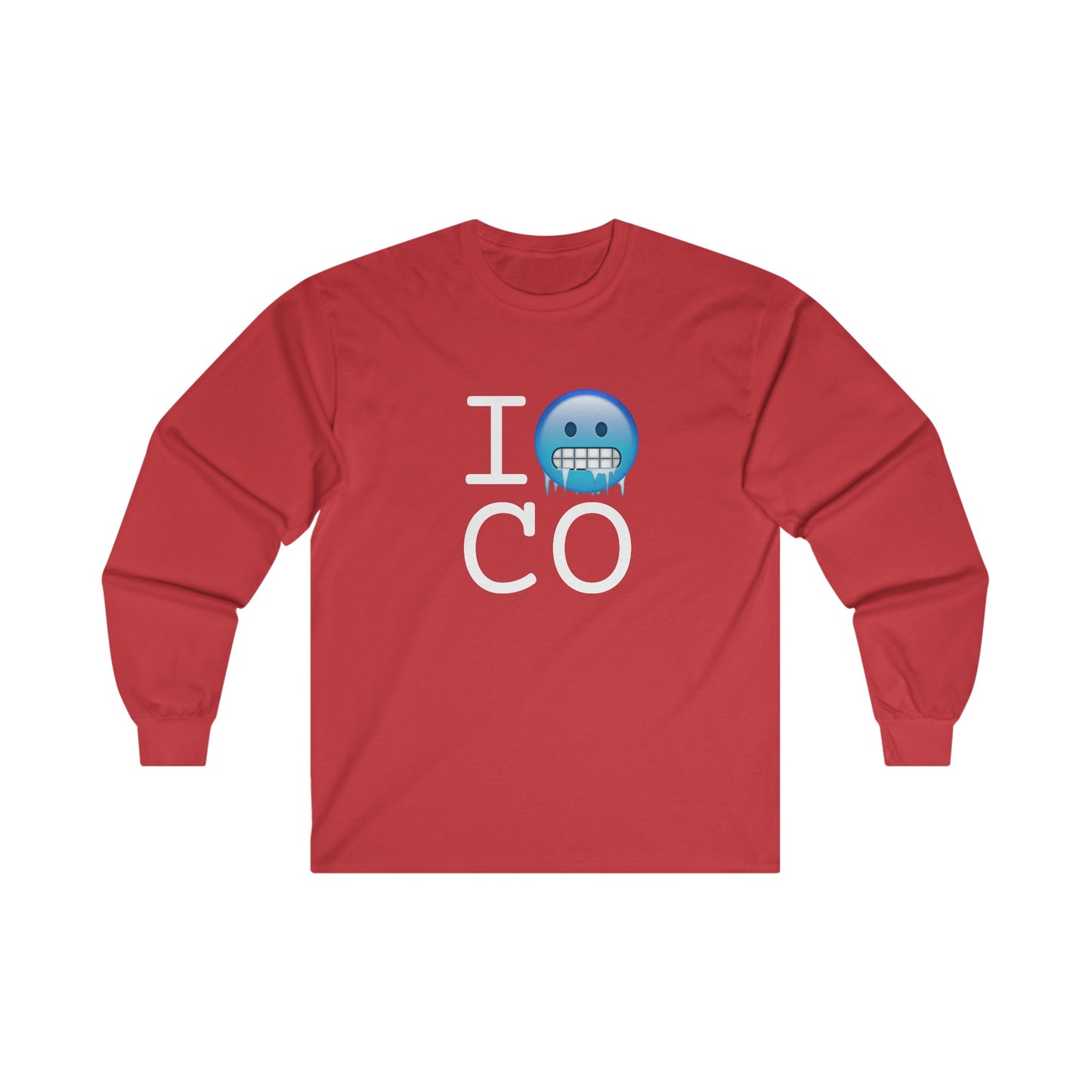 "I'm Cold in Colorado" Long Sleeve Shirt