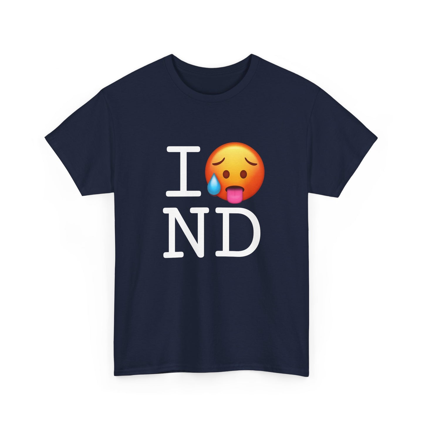 "I'm Hot in North Dakota" Tee