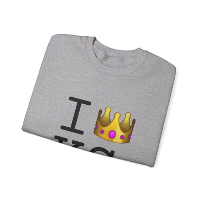 "I'm Royalty (Wear a Crown) in Kansas" Sweatshirt