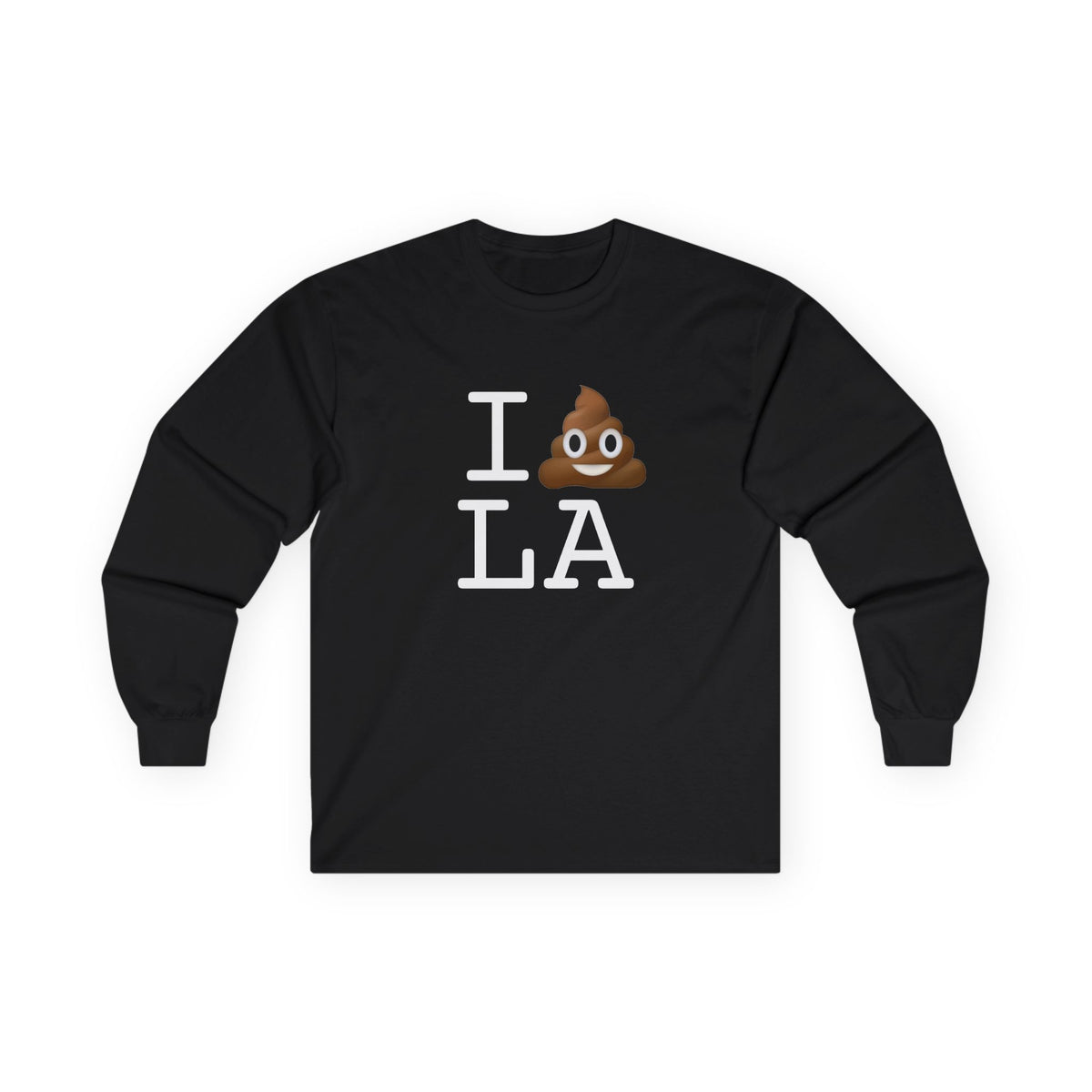 "I Poop in Louisiana" Long Sleeve Shirt