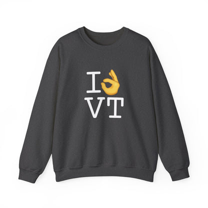 "I'm OK with Vermont" Sweatshirt