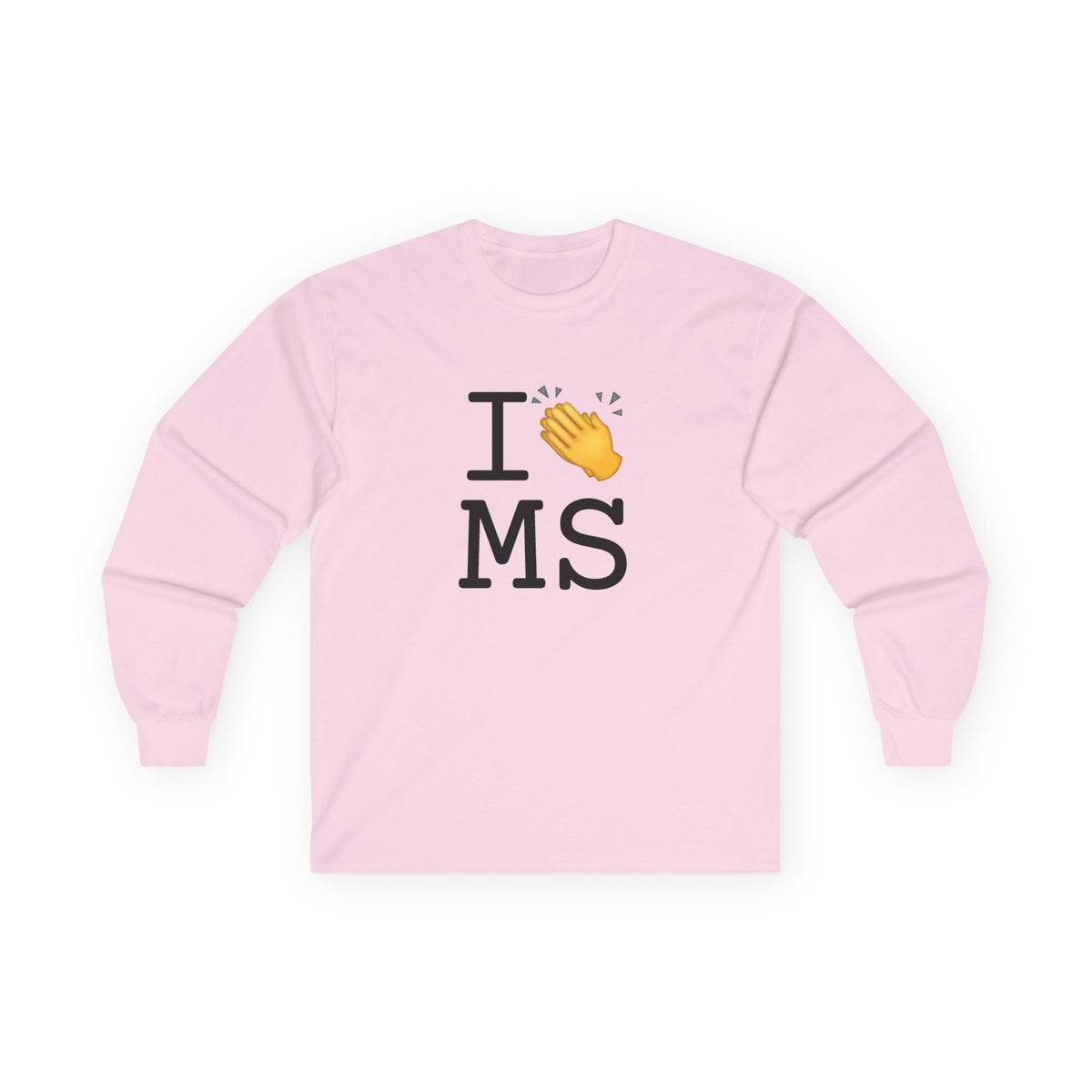 "I Applaud Mississippi" Long Sleeve Shirt