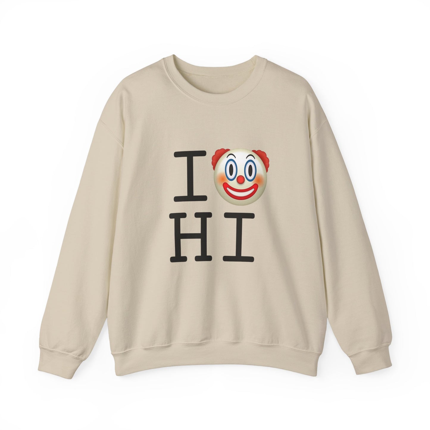 "I Clown on Hawaii" Sweatshirt