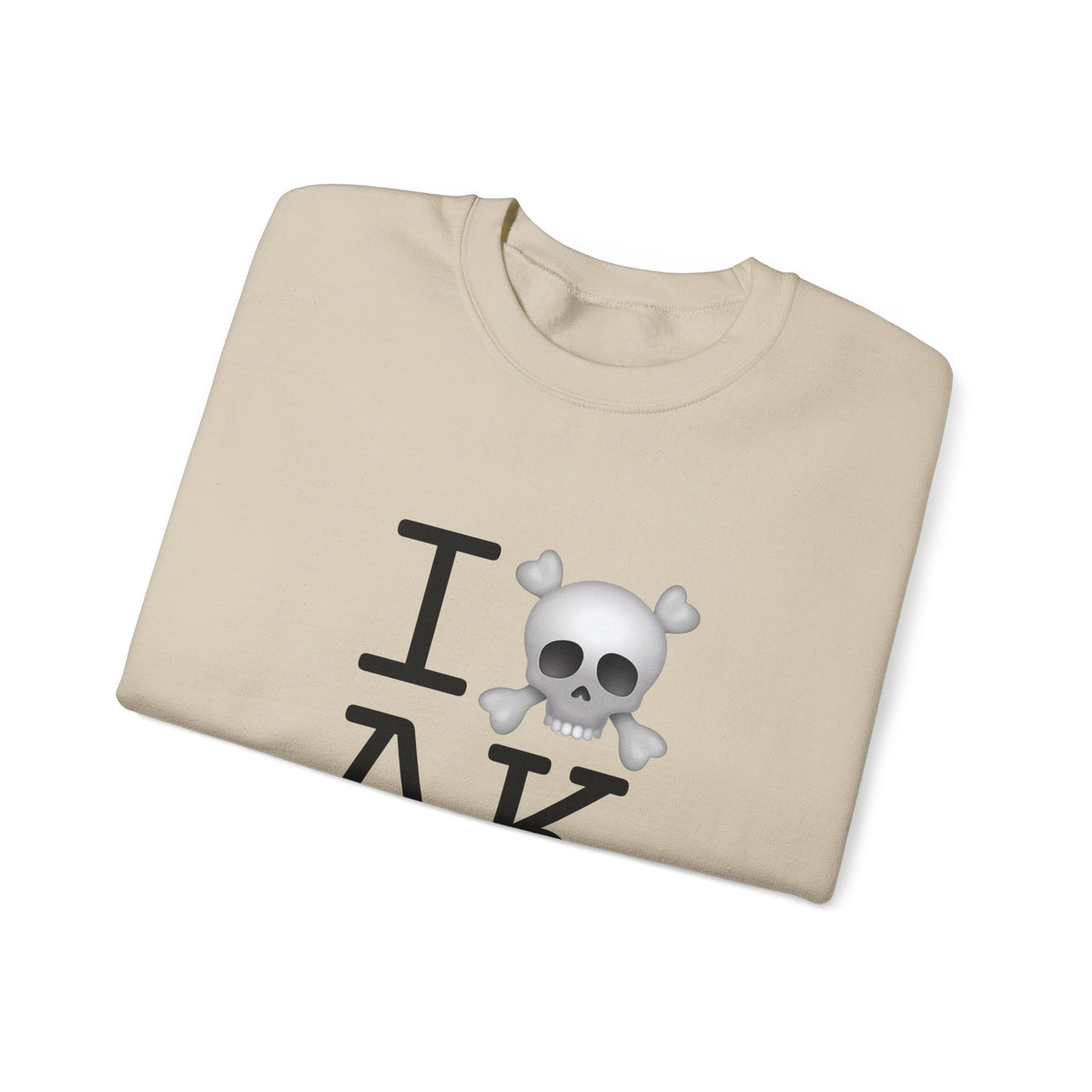 "I'm a Pirate in Alaska" Sweatshirt