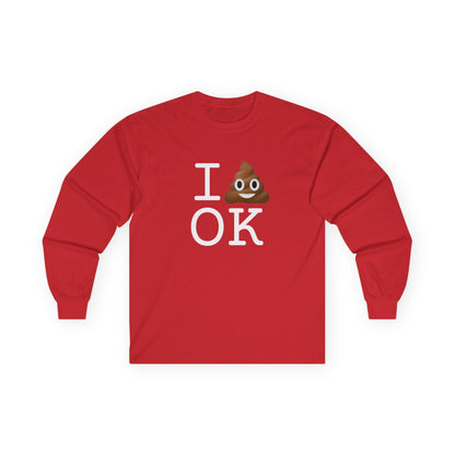 "I Poop in Oklahoma" Long Sleeve Shirt