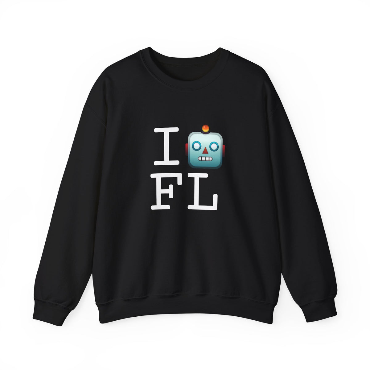 "I'm a Robot in Florida" Sweatshirt