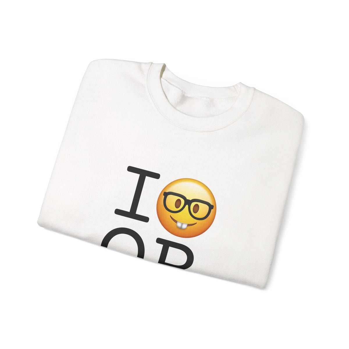 "I'm a Nerd about Oregon" Sweatshirt