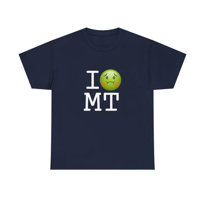 "I'm Nauseous about Montana" Tee